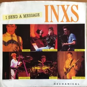 INXS – I Send A Message vinilo single 7″ usado