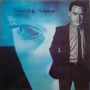 Robert Fripp – Exposure   vinilo nuevo