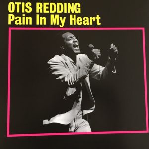 Otis Redding – Pain In My Heart    vinilo nuevo