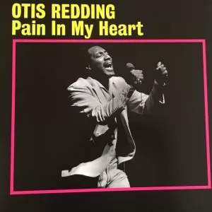 Otis Redding – Pain In My Heart vinilo nuevo