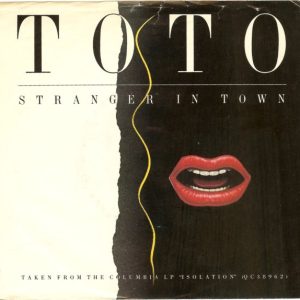 Toto – Stranger In Town    vinilo single 7″ usado