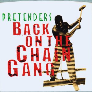 Pretenders – Back On The Chain Gang vinilo single 7″ usado