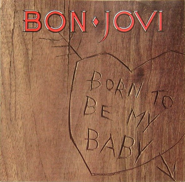 Bon Jovi – Born To Be My Baby vinilo single 7″ usado