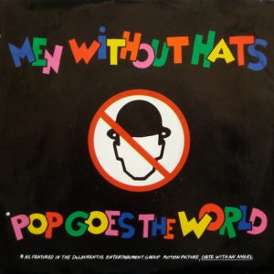 Men Without Hats – Pop Goes The World   vinilo single 7″ usado