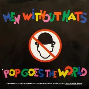 Men Without Hats – Pop Goes The World   vinilo single 7″ usado