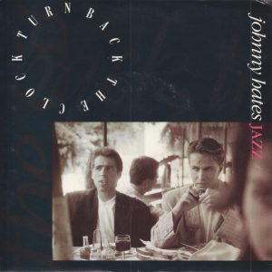 Johnny Hates Jazz – Turn Back The Clock   vinilo single 7" usado