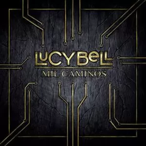 Lucybell – Mil Caminos   cd nuevo