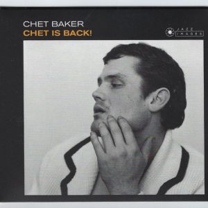 Chet Baker – Chet Is Back! cd nuevo