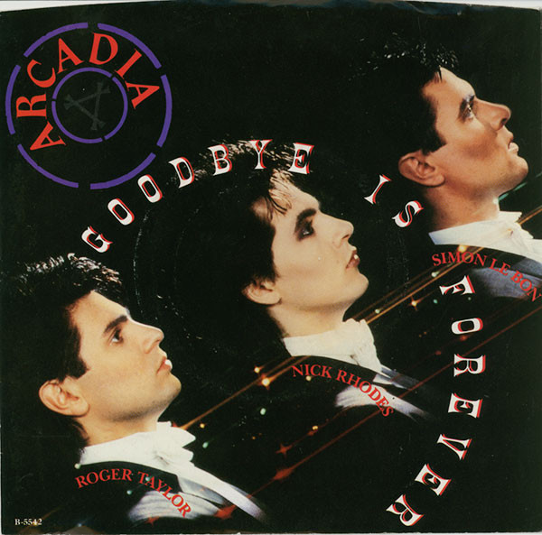 Arcadia – Goodbye Is Forever vinilo single 7″ usado