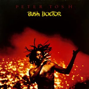 Peter Tosh – Bush Doctor   vinilo nuevo