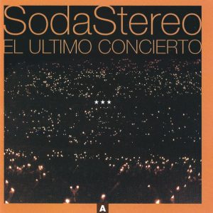 Soda Stereo – El Último Concierto A    cd nuevo