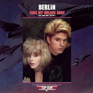 Berlin – Take My Breath Away (Love Theme From "Top Gun")    vinilo single 7″ usado